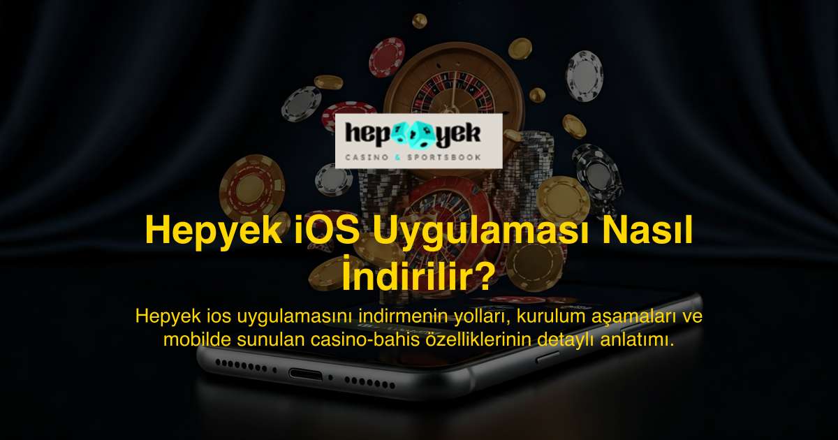 Hepyek iOS Uygulaması Nasıl İndirilir?